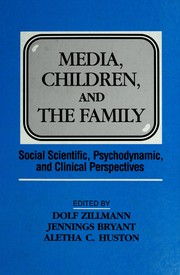 Front cover of Media, children, and the family by Dolf Zillmann