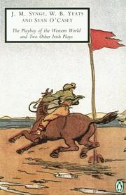 Front cover of The playboy of the western world and two other Irish plays by William A. Armstrong