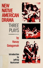 Front cover of New Native American drama by Hanay Geiogamah