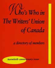 Front cover of Who's who in the Writers' Union of Canada by Writers' Union of Canada.