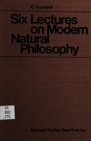 Front cover of Six lectures on modern natural philosophy by C. Truesdell
