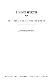 Cover of Living speech by James Boyd White