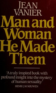Front cover of Homme et femme Il les fit by Jean Vanier