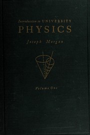 Cover of Introduction to university physics by Morgan, Joseph