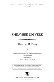 Front cover of Shrayber un ṿerḳ by Hyman B. Bass