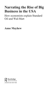 Front cover of Narrating the rise of big business in the USA by Anne Mayhew