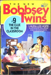 Front cover of CLUE IN THE CLASSROOM NEW BOBBSEY TWINS #9 by Laura Lee Hope