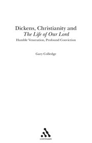 Front cover of Dickens, Christianity and The life of our Lord by Gary Colledge