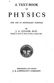 Cover of A Text-book of Physics: For Use in Secondary Schools by Joseph Albertus Culler