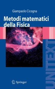 Cover of Metodi Matematici della Fisica by Giampaolo Cicogna
