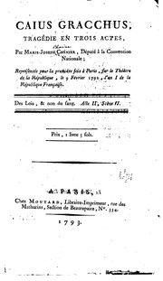 Front cover of Caius Gracchus: tragédie en trois actes by Marie-Joseph Chénier