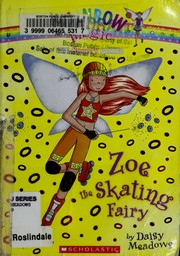 Front cover of Zoe the Skating Fairy by Daisy Meadows