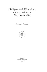 Front cover of Religion and education among Latinos in New York City by Segundo Pantoja