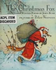 Front cover of The Christmas Fox and other winter poems by John Bush