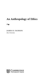 Front cover of An Anthropology of Ethics by James D. Faubion