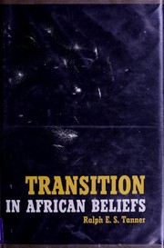 Front cover of Transition in African beliefs by R. E. S. Tanner