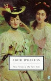 Front cover of Novels (Age of Innocence / Custom of the Country / House of Mirth) by Edith Wharton