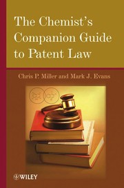 Front cover of The chemist's companion guide to patent law by Chris P. Miller