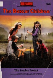 Front cover of The Zombie Project by Gertrude Chandler Warner