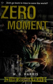 Front cover of The Joshua files by M. G. Harris