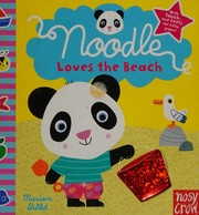 Cover of Noodle loves the beach by Marion Billet