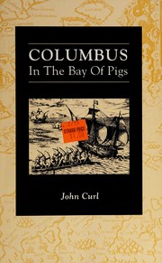 Front cover of Columbus in the Bay of Pigs by John Curl