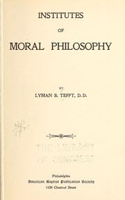 Front cover of Institutes of moral philosophy by Lyman B[eecher] Tefft