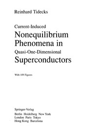 Front cover of Current-induced nonequilibrium phenomena in quasi-one-dimensional superconductors by Reinhard Tidecks