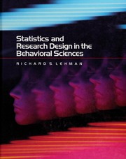 Front cover of Statistics and research design in the behavioral sciences by Richard S. Lehman