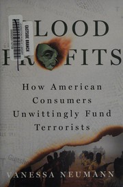 Front cover of Blood profits by Vanessa Neumann