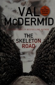 Cover of The Skeleton Road by Val McDermid