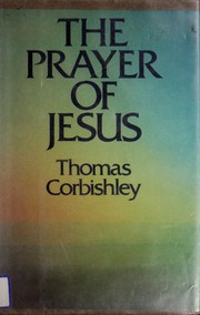 Front cover of The prayer of Jesus by Thomas Corbishley