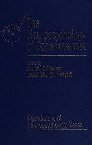Front cover of The Neuropsychology of Consciousness (Foundations of Neuropsychology) by A. D. Milner