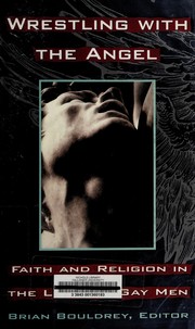 Front cover of Wrestling with the Angel by Brian Bouldrey