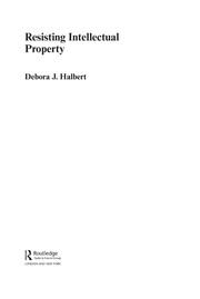 Cover of Resisting intellectual property by Debora J. Halbert