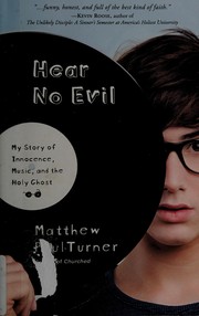 Front cover of Hear no evil by Matthew Paul Turner
