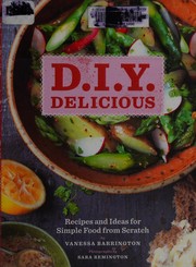Cover of D.I.Y delicious by Vanessa Barrington