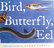 Cover of Bird, butterfly, eel by James Prosek