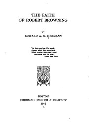 Front cover of The faith of Robert Browning by Edward A. G. Hermann