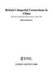 Cover of Britain's Imperial Cornerstone in China by Donna Brunero