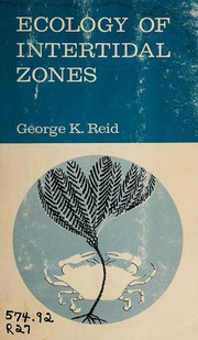 Front cover of Ecology of intertidal zones by George Kell Reid