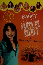 Cover of Bailey and the Santa Fe secret by Linda Carlblom