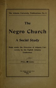 Front cover of The Negro church by W. E. B. Du Bois