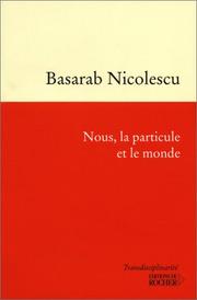 Cover of Nous, la particule et le monde by Basarab Nicolescu