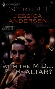 Front cover of With The M.D....At The Altar? by Jessica Andersen