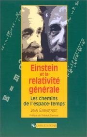 Front cover of Einstein et la Relativité générale by Jean Eisenstaedt