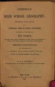 Front cover of Cornell's High School Geography: Forming Part Third of a Systematic Series of School Geographies .. by Sarah S. Cornell