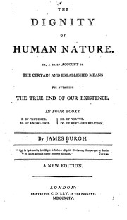 Front cover of The Dignity of Human Nature by James Burgh