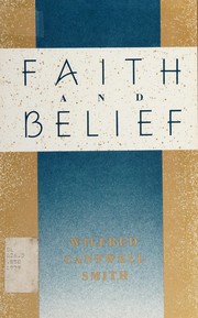 Front cover of Faith and belief by Wilfred Cantwell Smith
