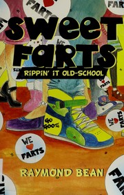 Cover of Sweet farts by Raymond Bean
